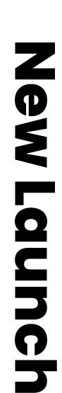 New Launch